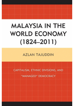 Malaysia in the World Economy (1824-2011)