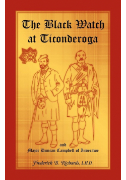 The Black Watch at Ticonderoga and Major Duncan Campbell of Inverawe