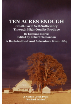 Ten Acres Enough