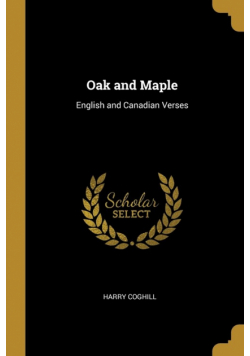 Oak and Maple