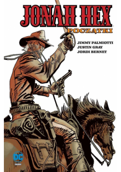 Jonah Hex. T.3  Początki