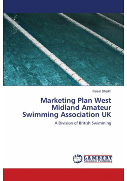 Marketing Plan   West Midland Amateur Swimming Association UK