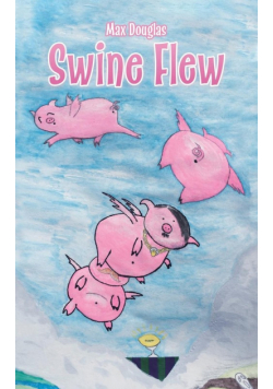 Swine Flew