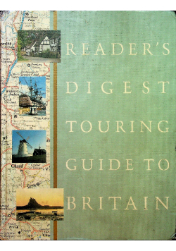 Reader digest touring guide to Britain