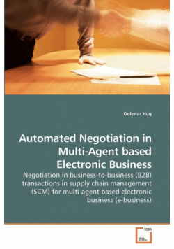 Automated Negotiation in Multi-Agent based Electronic Business