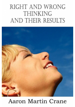 Right and Wrong Thinking and Their Results