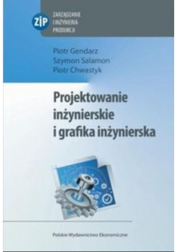 Projektowanie inżynierskie i grafika inżynierska