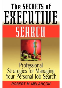 The Secrets of Executive Search