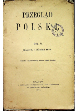 Przegląd Polski Zeszyt II 1871 r