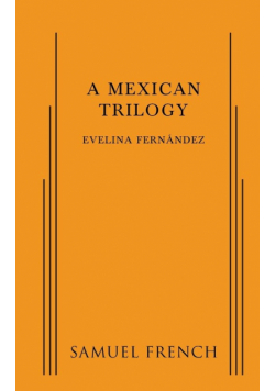 Mexican Trilogy, A