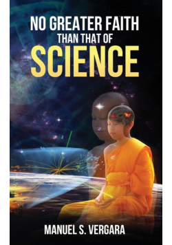 No Greater Faith than that of Science