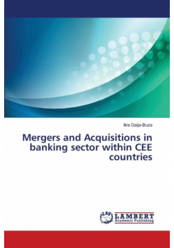 Mergers and Acquisitions in banking sector within CEE countries