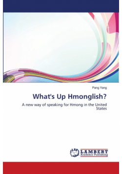 What's Up Hmonglish?