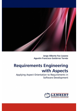 Requirements Engineering with Aspects