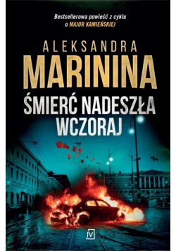 Śmierć nadeszła wczoraj