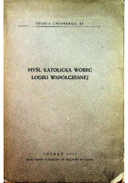 Myśl katolicka wobec logiki współczesnej 1937rr