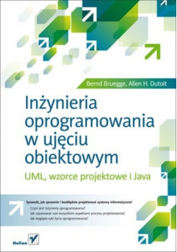 Inżynieria oprogramowania w ujęciu obiektowym UML wzorce projektowe i Java