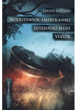 Modlitewnik amerykański/Luizjański blues/Viator