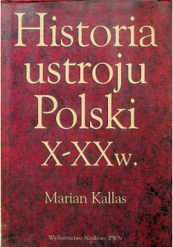 Historia ustroju Polski X  XX w