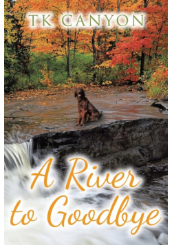A River to Goodbye