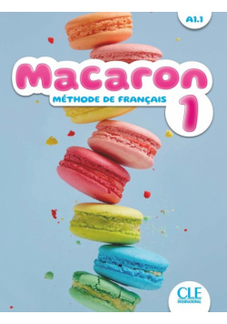 Macaron 1 podręcznik do nauki francuskiego dla dzieci A1.1
