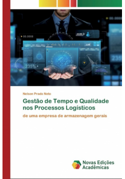 Gestão de Tempo e Qualidade nos Processos Logísticos