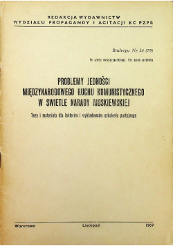 Problemy jedności międzynarodowego ruchu komunistycznego w świetle narady moskiewskiej