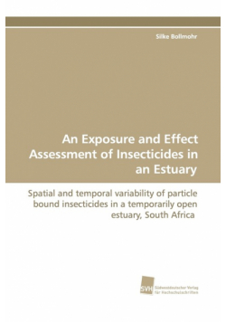 An Exposure and Effect Assessment of Insecticides in an Estuary