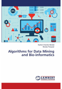 Algorithms for Data Mining and Bio-informatics