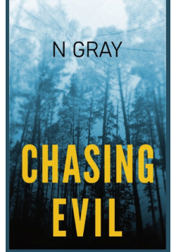 Chasing Evil