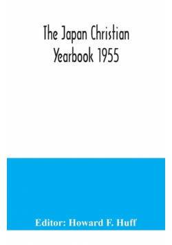 The Japan Christian Yearbook 1955