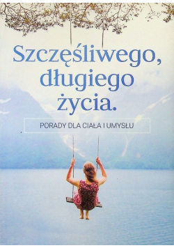 Szczęśliwego długiego życia