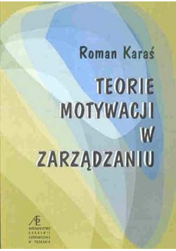 Teorie motywacji w zarządzaniu