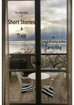 Short Stories & True (Colour Edition)