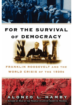 For the Survival of Democracy