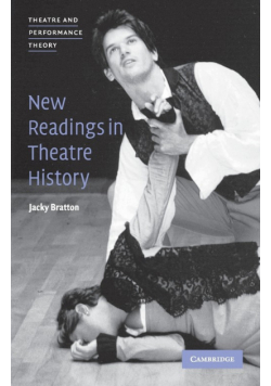 New Readings in Theatre History