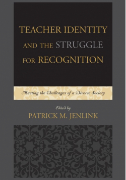Teacher Identity and the Struggle for Recognition