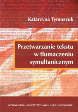 Przetwarzanie tekstu w tłumaczeniu symultanicznym