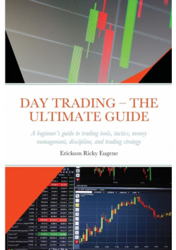 Day Trading - The Ultimate Guide