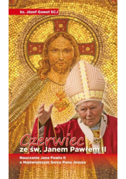 Czerwiec ze św. Janem Pawłem II