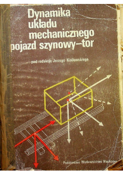 Dynamika układu mechanicznego pojazd szynowy tor