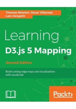 Learning D3.js 4 Mapping - Second Edition