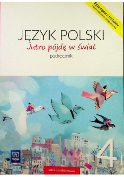 Język polski Jutro pójdę w świat 4