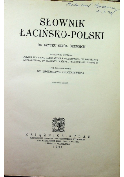 Słownik Łacińsko - Polski do użytku szkół średnich 1925 r