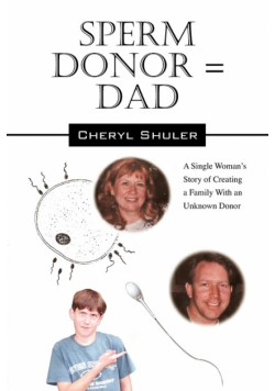 Sperm Donor = Dad