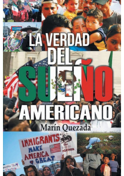La Verdad Del Sueno Americano