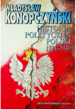 Historia polityczna Polski 1914 do 1939