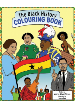 The Black History Colouring Book