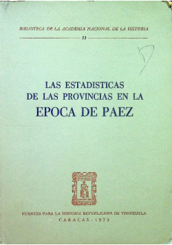 Las Estadisticas De Las Provincias En La Epoca De Paez