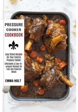 Pressure Cooker Cookbook